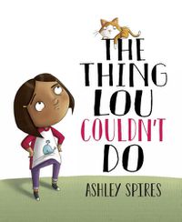 Cover image for The Thing Lou Couldn't Do