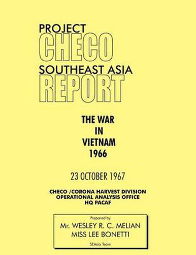 Cover image for Project CHECO Southeast Asia Study: The War in Vietnam 1966