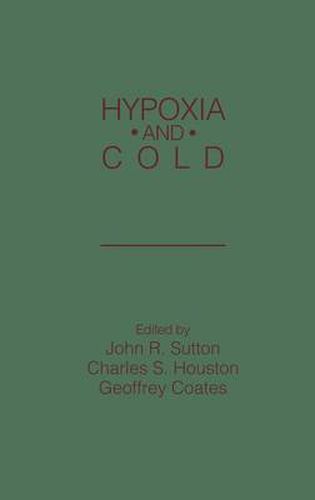 Hypoxia and Cold