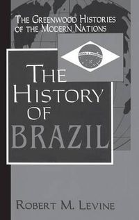 Cover image for The History of Brazil