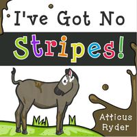 Cover image for I've Got No Stripes