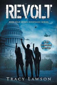 Cover image for Revolt: A YA Dystopian Thriller