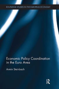 Cover image for Economic Policy Coordination in the Euro Area