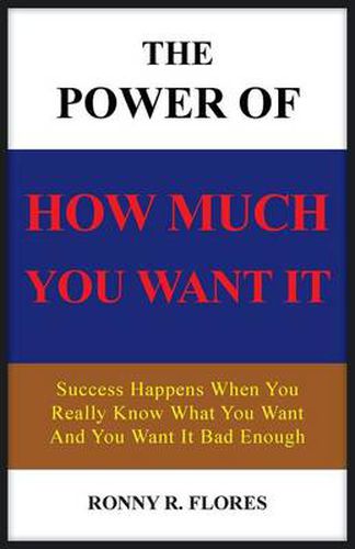 Cover image for The Power of How Much You Want It