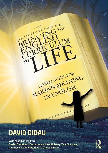 Cover image for Bringing the English Curriculum to Life