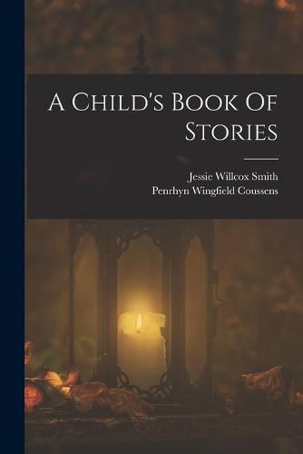 Cover image for A Child's Book Of Stories