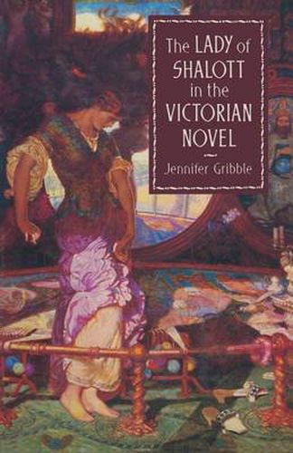 Cover image for The Lady of Shalott in the Victorian Novel