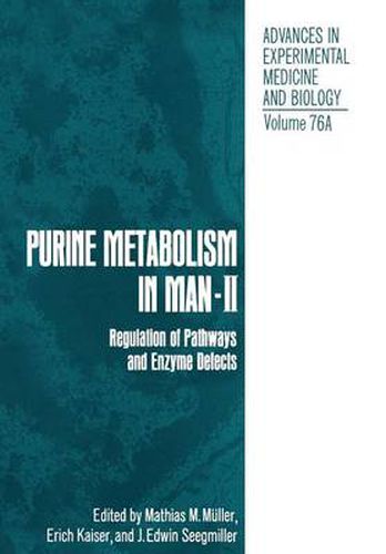 Cover image for Purine Metabolism in Man-II: Regulation of Pathways and Enzyme Defects
