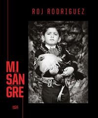 Cover image for Roj Rodriguez: Mi Sangre