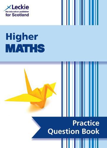 Higher Maths: Practise and Learn Sqa Exam Topics