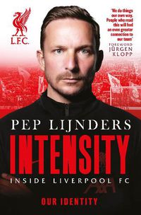 Cover image for Intensity: Inside Liverpool FC