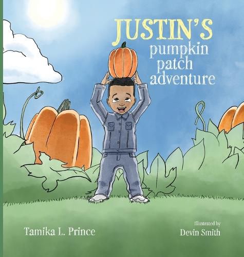 Cover image for Justin's Pumpkin Patch Adventure