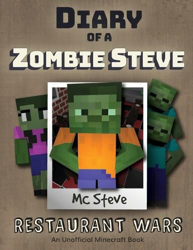 Cover image for Diary of a Minecraft Zombie Steve: Book 2 - Restaurant Wars