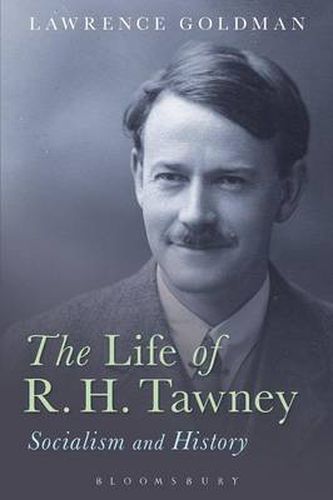 The Life of R. H. Tawney: Socialism and History