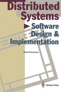 Cover image for Distributed Systems: Software Design and Implementation