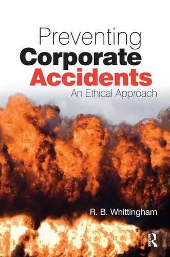 Cover image for Preventing Corporate Accidents: An Ethical Approach