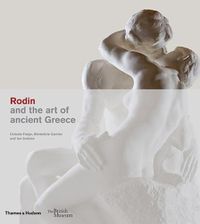 Cover image for Rodin and the art of ancient Greece