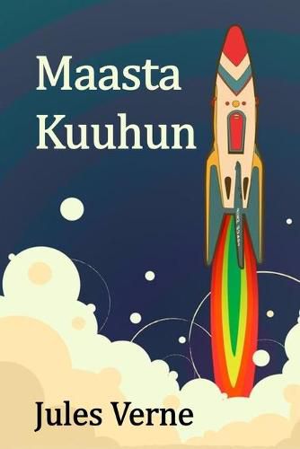 Cover image for Maasta Kuuhun: From the Earth to the Moon, Finnish edition