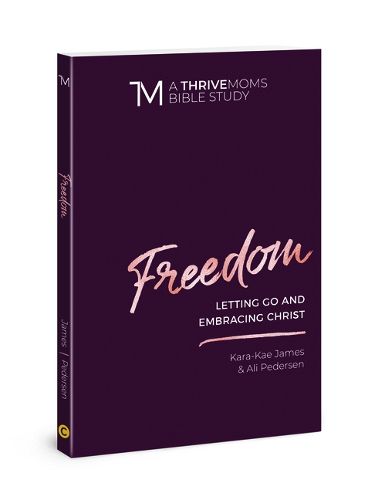 Cover image for Freedom: Letting Go and Embracing Christ