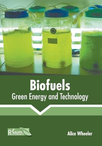 Cover image for Biofuels: Green Energy and Technology