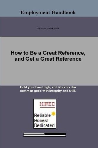 Cover image for How to Be a Great Reference, and Get a Great Reference