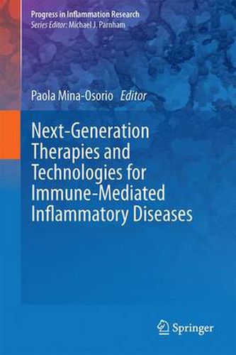Cover image for Next-Generation Therapies and Technologies for Immune-Mediated Inflammatory Diseases