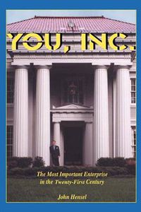 Cover image for YOU, Inc: The Most Important Enterprise in the Twenty-first Century