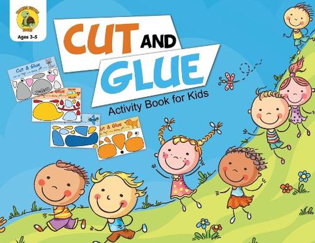 Cover image for Cut and Glue Activity Book for Kids: Cut Out Cute Full Color Images of Animals, Vehicles and Plants (Ages 3-5)