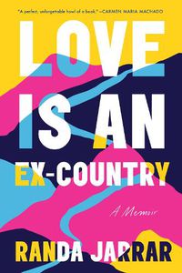 Cover image for Love Is an Ex-Country