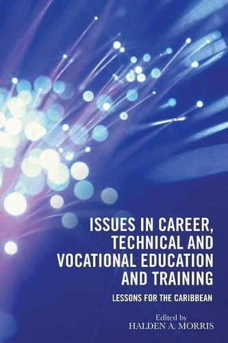 Cover image for Issues in Career, Technical and Vocational Education and Training: Lessons for the Caribbean