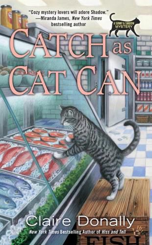 Cover image for Catch As Cat Can: A Sunny & Shadow Mystery