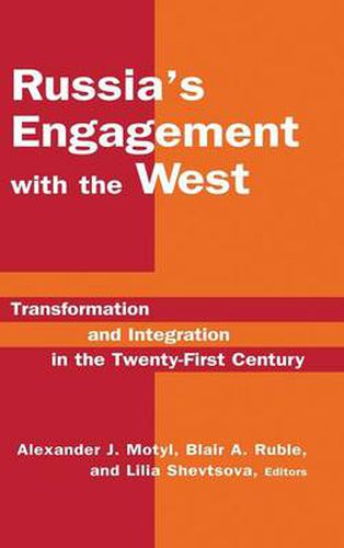 Cover image for Russia's Engagement with the West:: Transformation and Integration in the Twenty-First Century