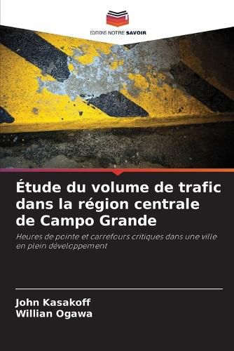 Cover image for Etude du volume de trafic dans la region centrale de Campo Grande