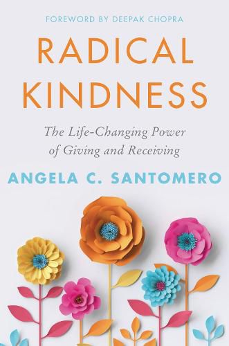 Cover image for Radical Kindness: The Life-Changing Power of Giving and Receiving