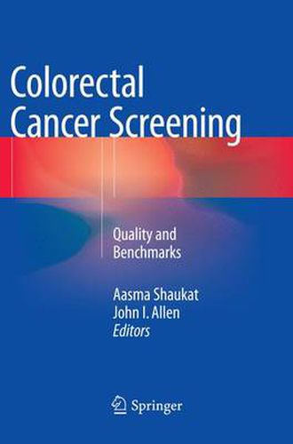 Cover image for Colorectal Cancer Screening: Quality and Benchmarks