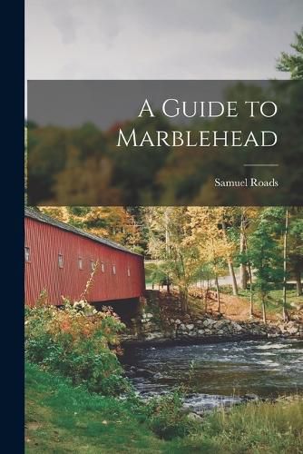 Cover image for A Guide to Marblehead