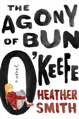 Cover image for The Agony of Bun O'Keefe