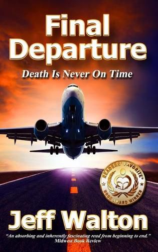 Cover image for Final Departure: Death Is Never On Time