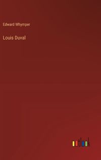 Cover image for Louis Duval