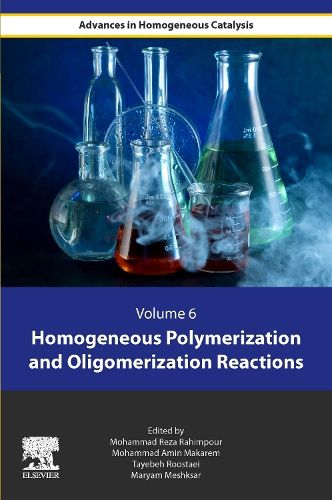 Cover image for Homogeneous Polymerization and Oligomerization Reactions