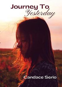 Cover image for Journey To Yesterday