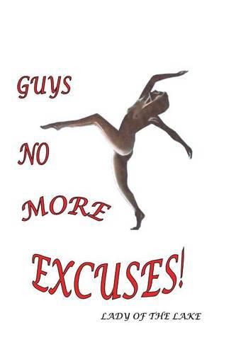 Cover image for Guys No More Excuses!