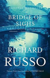 Cover image for Bridge of Sighs: A Novel