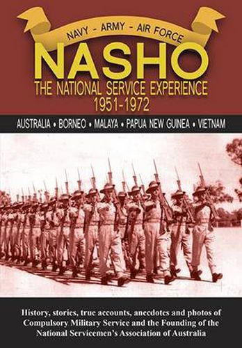 Cover image for Nasho - the National Service Experience 1951-72