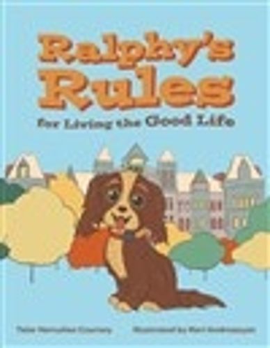 Cover image for Ralphy's Rules for Living the Good Life