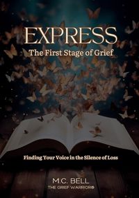 Cover image for Express The First Stage of Grief