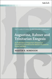 Cover image for Augustine, Rahner, and Trinitarian Exegesis