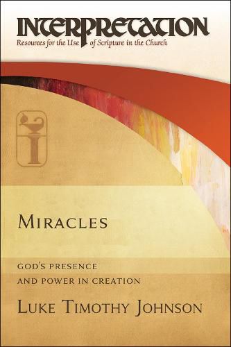Cover image for Miracles: God's Presence and Power in Creation
