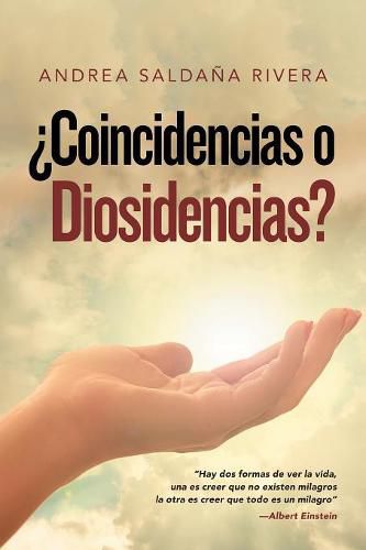 ?Coincidencias O Diosidencias?