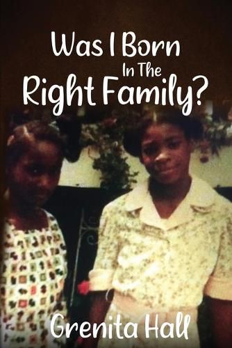 Cover image for Was I Born In The Right Family?